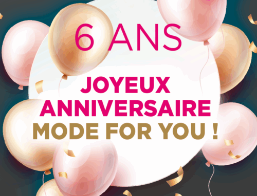 Joyeux anniversaire Mode for You !